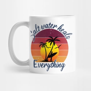 Salt Water Heals Everything , vintage tropical sunset surfer Mug